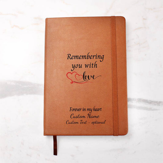 Remembering you with love - Graphic Leather Journal