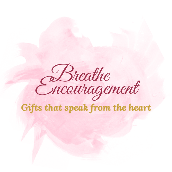 Breathe Encouragement