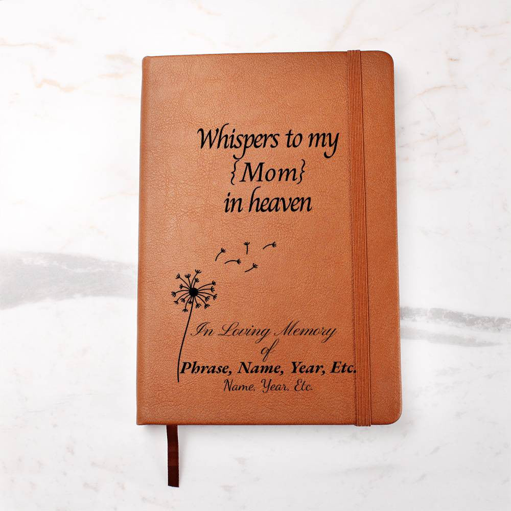 Whispers to my {custom} in heaven - Graphic Leather Journal