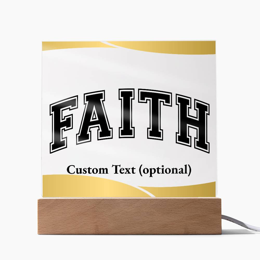 Faith - Acrylic Square Plaque w/LED base