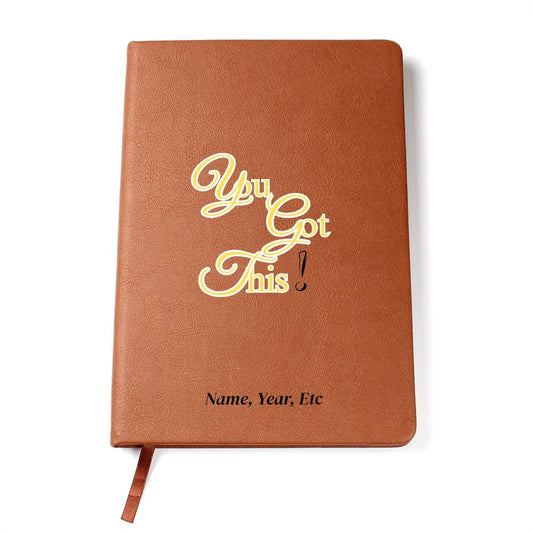 You Got This - Graphic Leather Journal