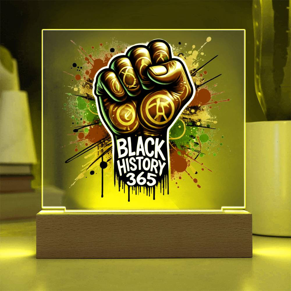 Black History 365 Fist - Acrylic Square Plaque w/LED base