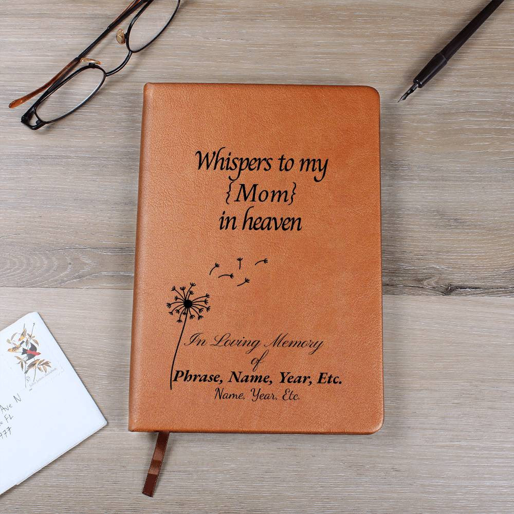 Whispers to my {custom} in heaven - Graphic Leather Journal