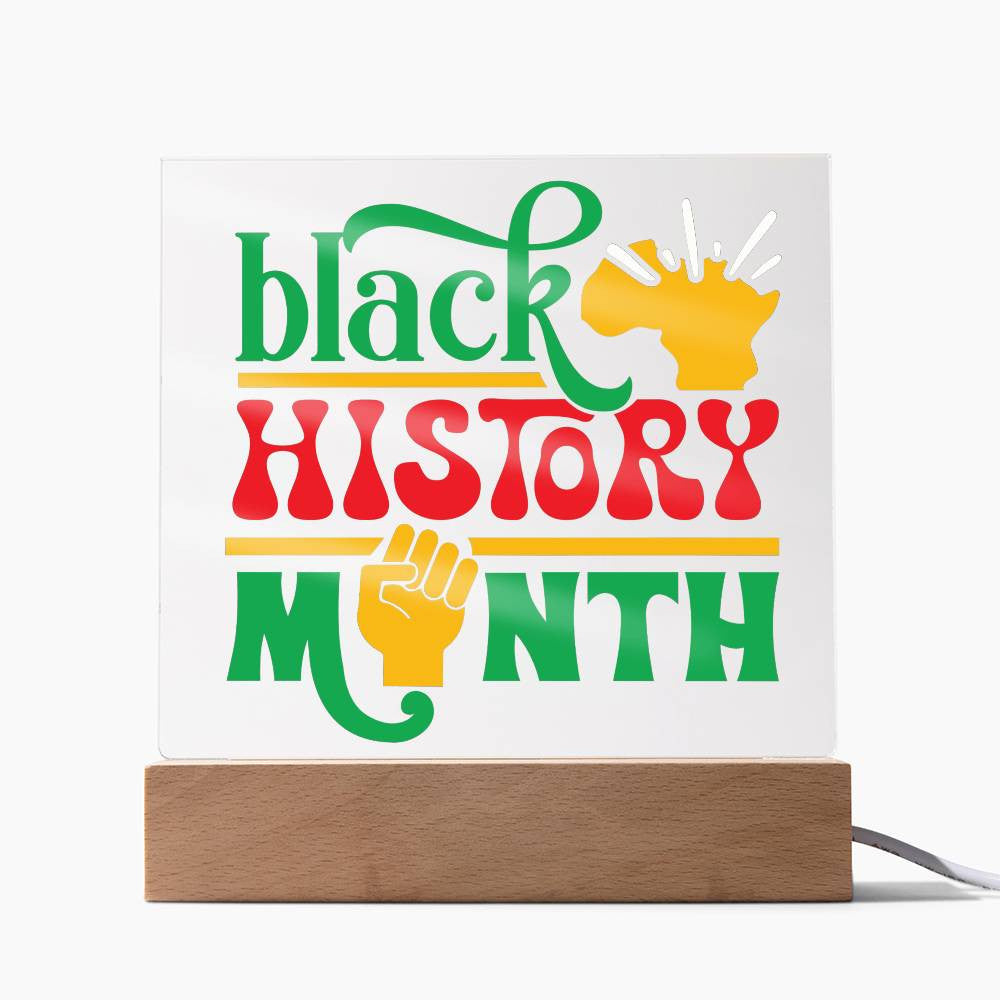 Black History Month - Acrylic Square Plaque w/LED base