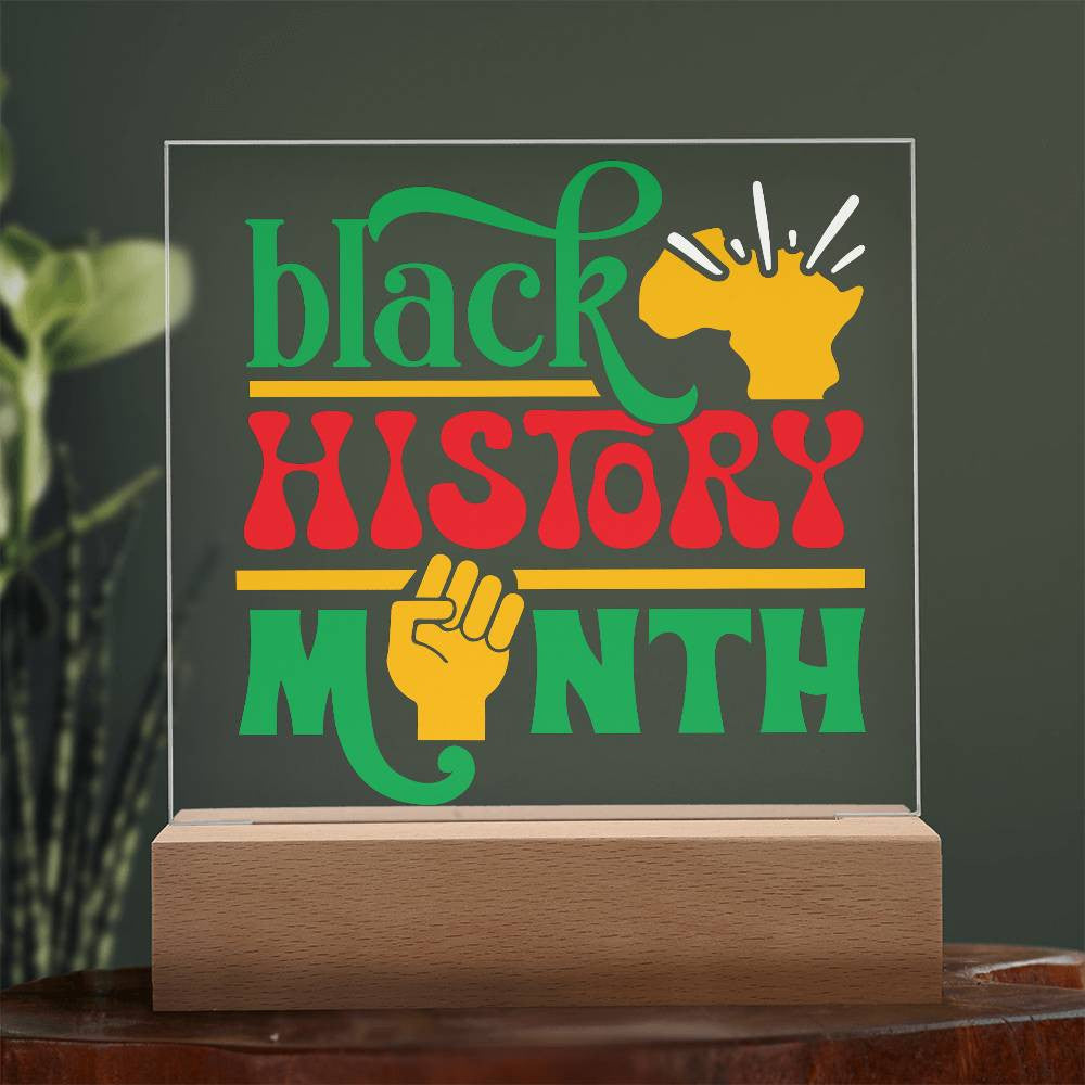 Black History Month - Acrylic Square Plaque w/LED base