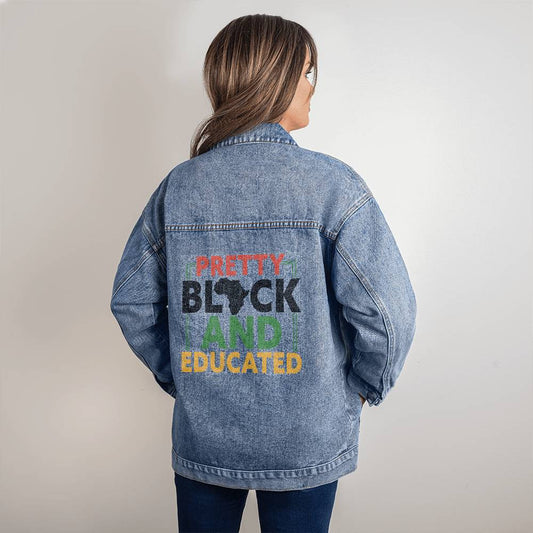 Pretty, Black and Educated - Oversized Women's Denim Jacket