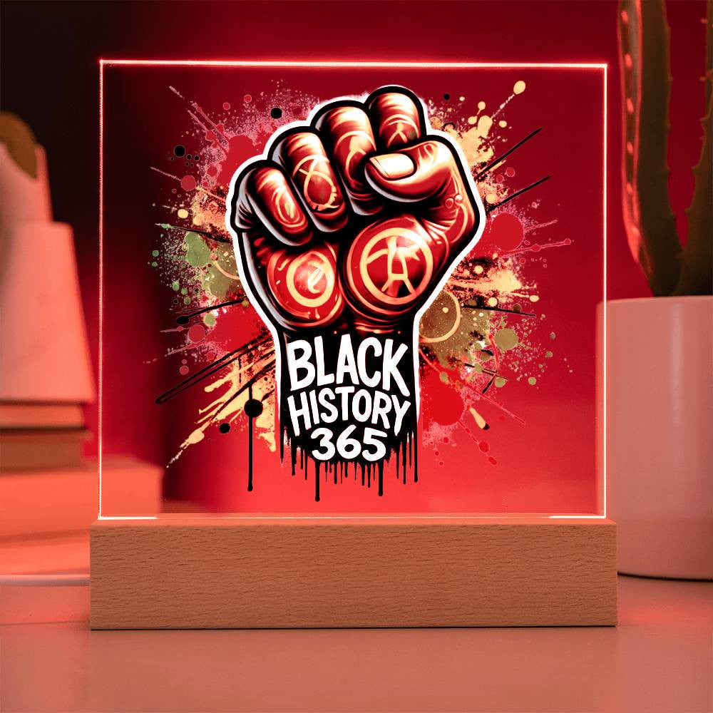 Black History 365 Fist - Acrylic Square Plaque w/LED base