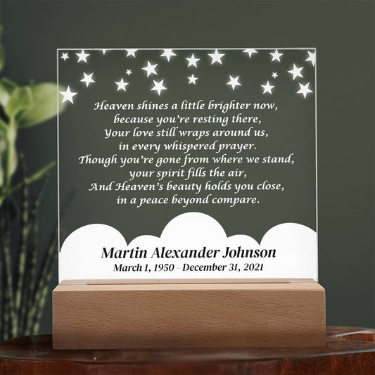 Heaven shines a little brighter now - Memorial Acrylic Square Plaque w/LED base