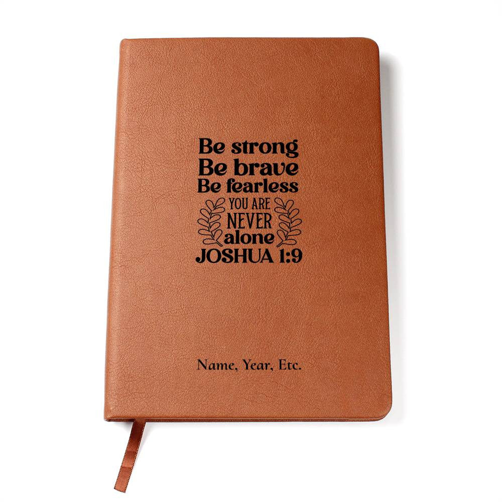 Be strong, Be Brave - Graphic Leather Journal