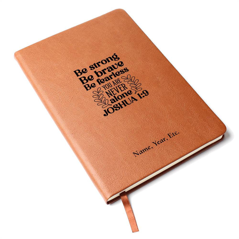 Be strong, Be Brave - Graphic Leather Journal