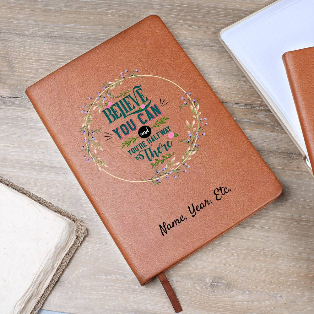 Believe you can - Graphic Leather Journal