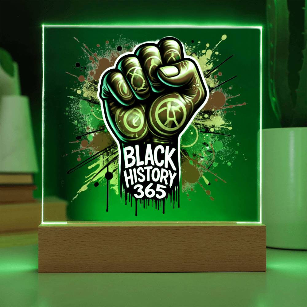 Black History 365 Fist - Acrylic Square Plaque w/LED base