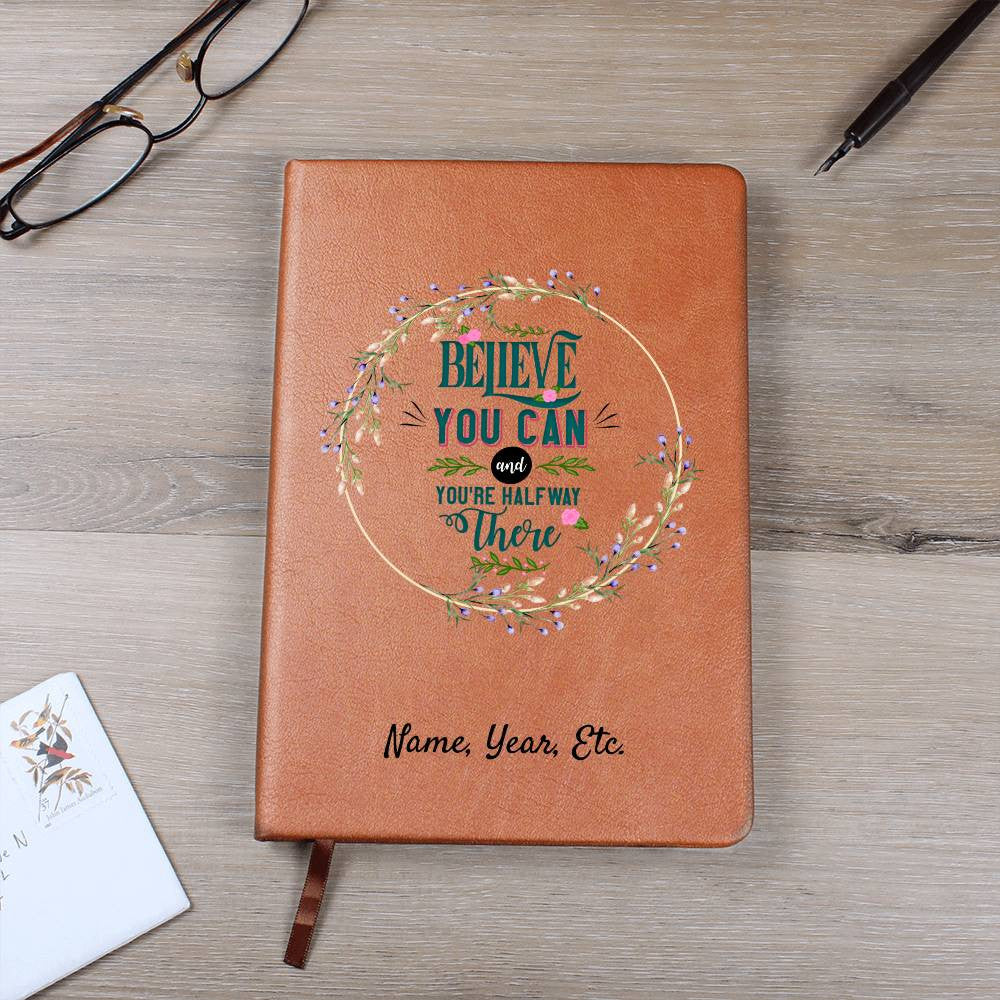 Believe you can - Graphic Leather Journal