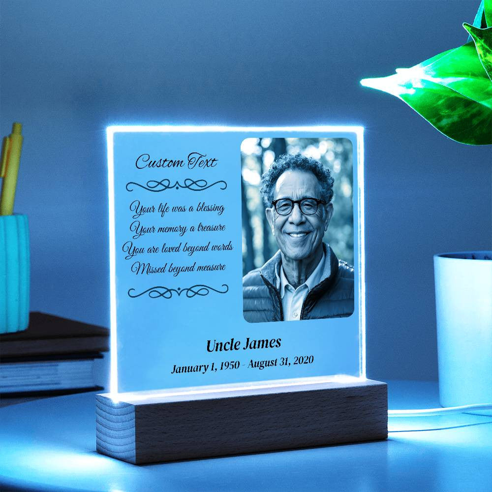 Your life was a blessing - Memorial Acrylic Square Plaque w/LED base