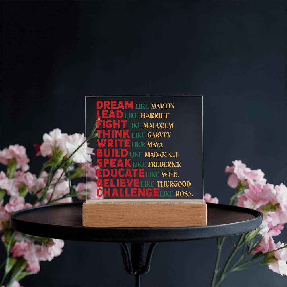 Dream Like Martin - Acrylic Square Plaque w/LED base