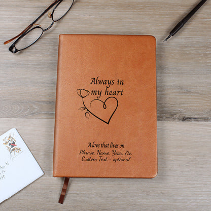 Always in my heart - Vegan Leather Journal