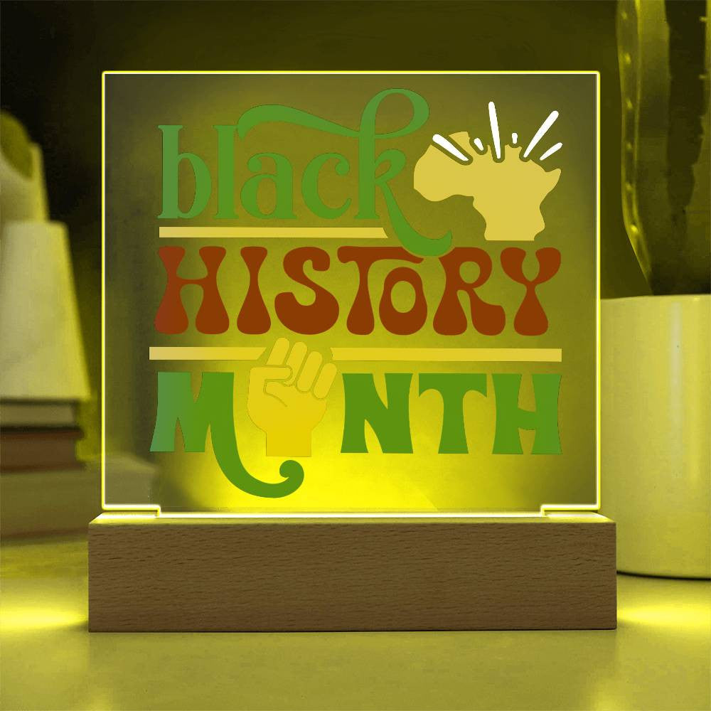 Black History Month - Acrylic Square Plaque w/LED base